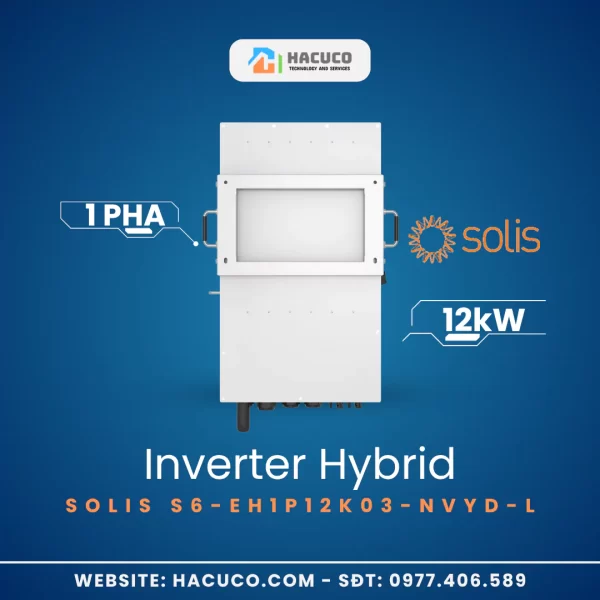 Inverter Hybrid Solis 12kW 1 Pha | S6-EH1P12K03-NVYD-L mặt sau