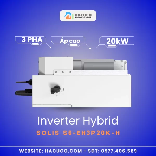 Inverter Hybrid Solis 20 kW 3 Pha Áp Cao | S6-EH3P20K-H mặt cạnh