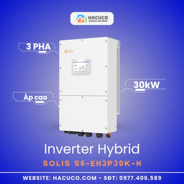 Inverter Hybrid Solis 30 kW 3 Pha Áp Cao | S6-EH3P40K-H mawtj nghiêng