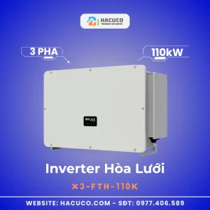 Inverter Hòa Lưới 3 Pha Solax X3-FTH-110K