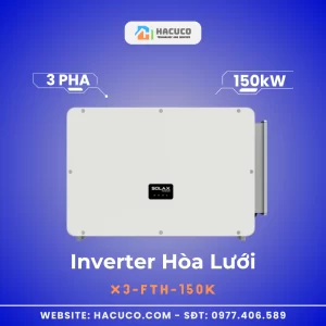 Inverter Hòa Lưới 3 Pha Solax X3-FORTH 150kW| X3-FTH-125K