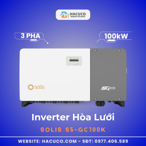 Inverter Hòa Lưới Solis 100kW 3 Pha | S5-GC100K