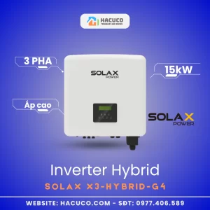 Inverter Hybrid Solax 15kW 3 Pha Áp Cao | X3-HYBRID-G4