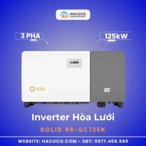 Inverter Hòa Lưới Solis 125kW 3 Pha | S6-GC125K