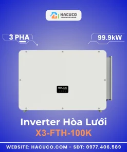 Inverter Hòa Lưới 3 Pha Solax X3-FORTH 99.9 kW| X3-FTH-100K
